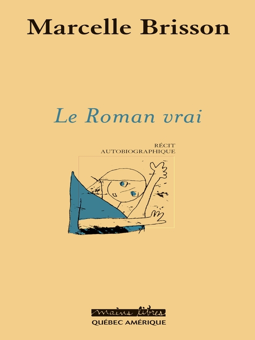 Title details for Le Roman vrai by Marcelle Brisson - Available